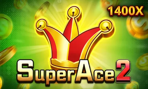 super ace 2 by 556 สล็อต